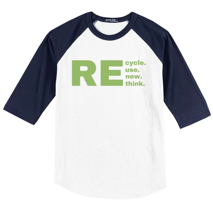 Recycle Reuse Renew Rethink Crisis Environmental Activism Earth Day Baseball Sleeve Shirt