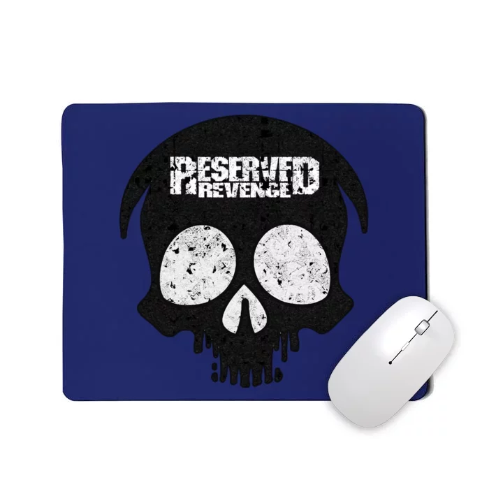 Reserved Revenge Mousepad