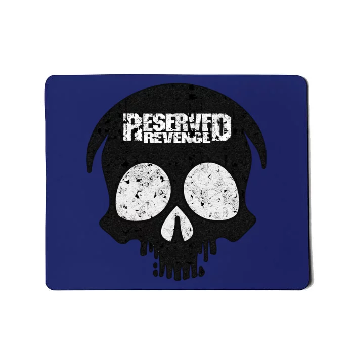 Reserved Revenge Mousepad