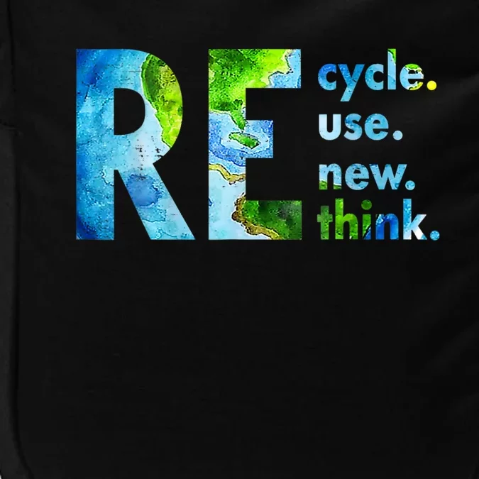 Recycle Reuse Renew Rethink Earth Day Environmental Activism Impact Tech Backpack