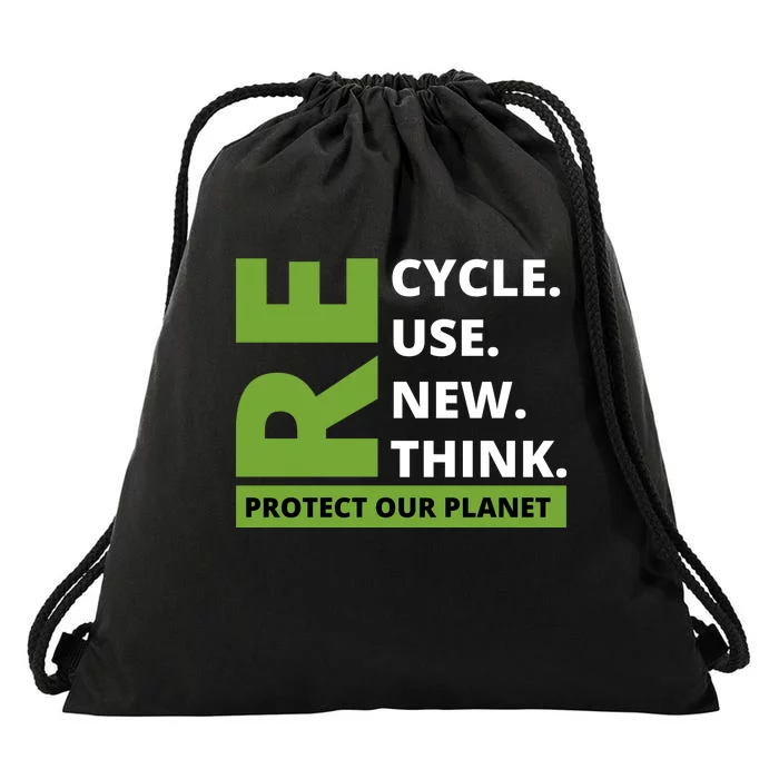 Recycle Reuse Renew Rethink Protect Our Planet Earth Day Drawstring Bag