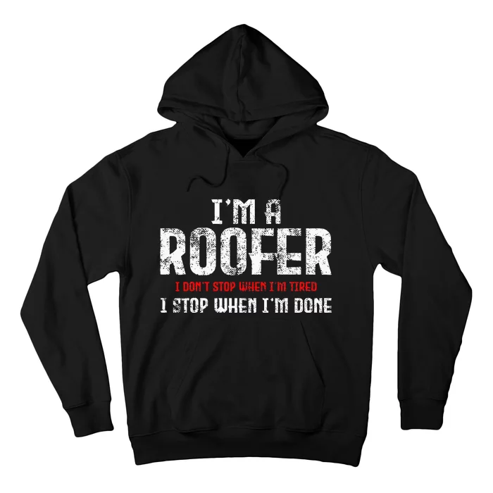 Roofer Roofing Hoodie