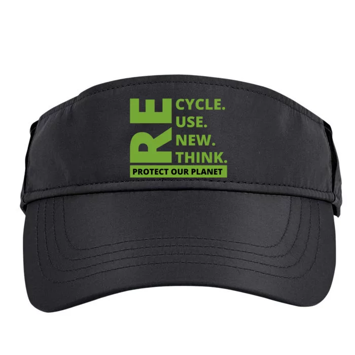 Recycle Reuse Renew Rethink Protect Our Planet Earth Day Adult Drive Performance Visor