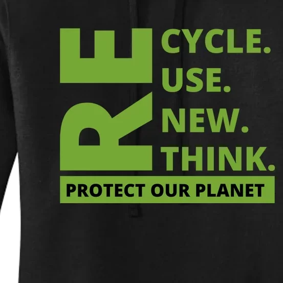 Recycle Reuse Renew Rethink Protect Our Planet Earth Day Women's Pullover Hoodie