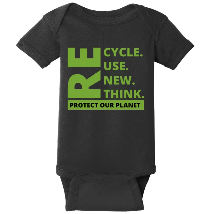 Recycle Reuse Renew Rethink Protect Our Planet Earth Day Baby Bodysuit