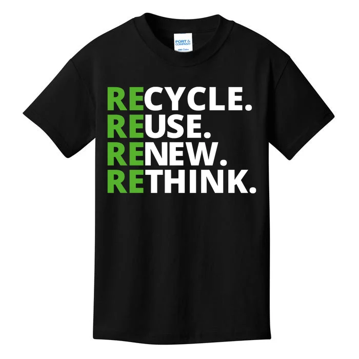 Recycle Reuse Renew Rethink Crisis Environmental Activism Earth Day Kids T-Shirt