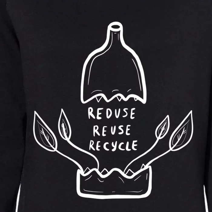 Reduce Reuse Recycle Save Earth Nature World Environt Gift Womens California Wash Sweatshirt