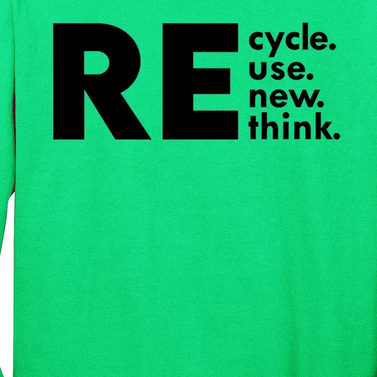 Recycle Reuse Renew Rethink Crisis Environmental Activism Long Sleeve Shirt