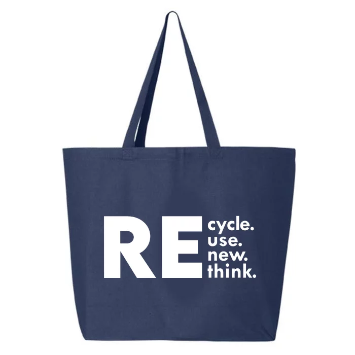 Recycle Reuse Renew Rethink Crisis Environmental Activism 25L Jumbo Tote