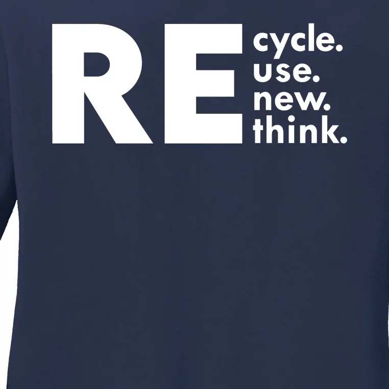 Recycle Reuse Renew Rethink Crisis Environmental Activism Ladies Long Sleeve Shirt