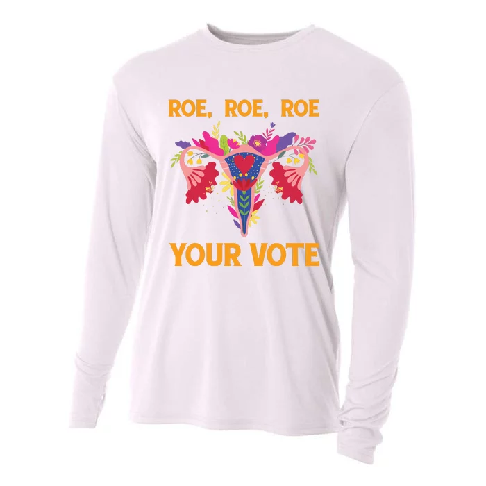 Roe Roe Roe Your Vote Floral Feminist Flowers Women Gift Cooling Performance Long Sleeve Crew