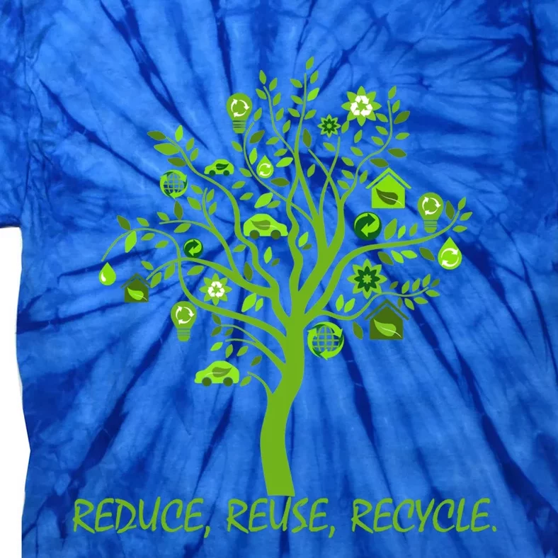 Recycle Reduce Reuse Earth Day Save Planet Gift Tie-Dye T-Shirt