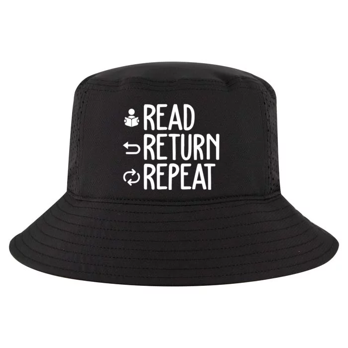 Read Retun Repeat A Funny Gift For Book Reading Lovers Librarian Bookworms Cool Comfort Performance Bucket Hat