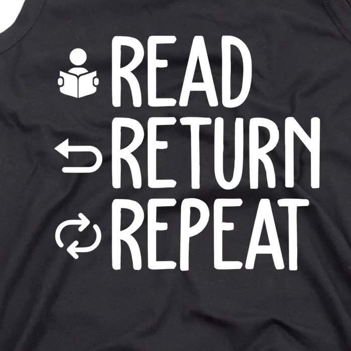 Read Retun Repeat A Funny Gift For Book Reading Lovers Librarian Bookworms Tank Top