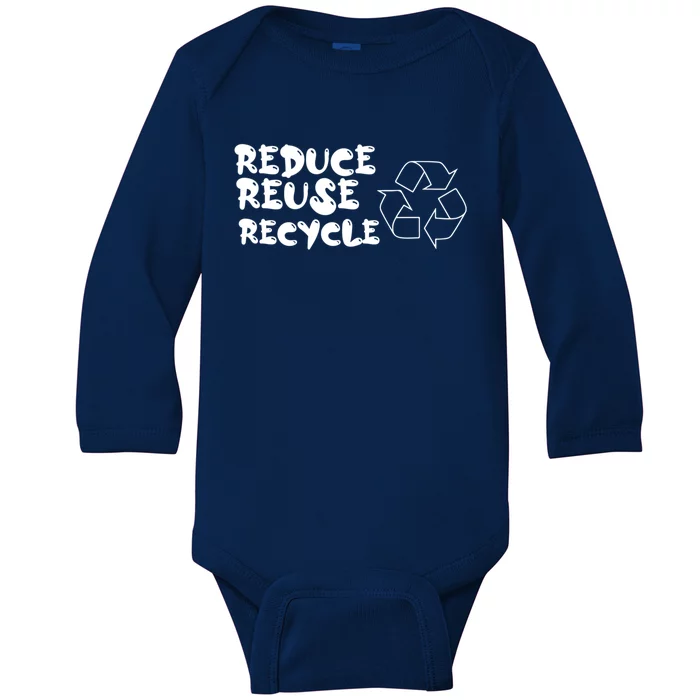 Reduce Reuse Recycle Gift Baby Long Sleeve Bodysuit