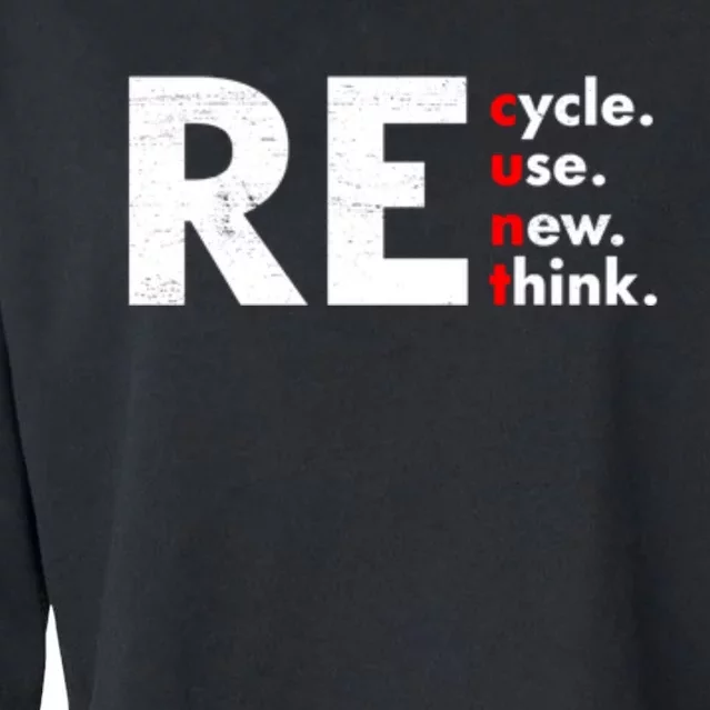 Recycle Reuse Renew Rethink Crisis Environmental Activism Cropped Pullover Crew