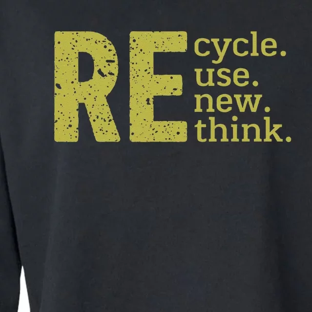 Recycle Reuse Renew Rethink Crisis Environmental Activism Cropped Pullover Crew