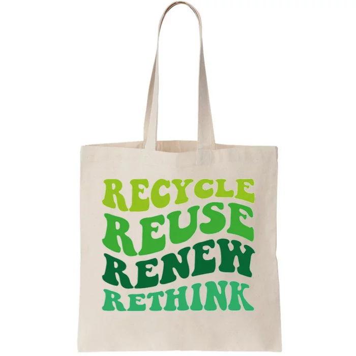 Recycle Reuse Renew Rethink Tote Bag