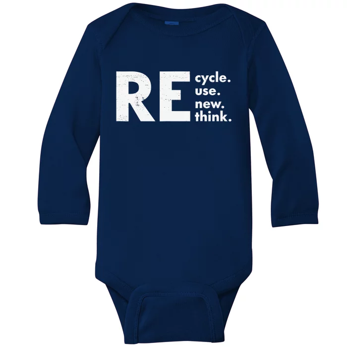 Recycle Reuse Renew Rethink Crisis Environmental Activism Baby Long Sleeve Bodysuit