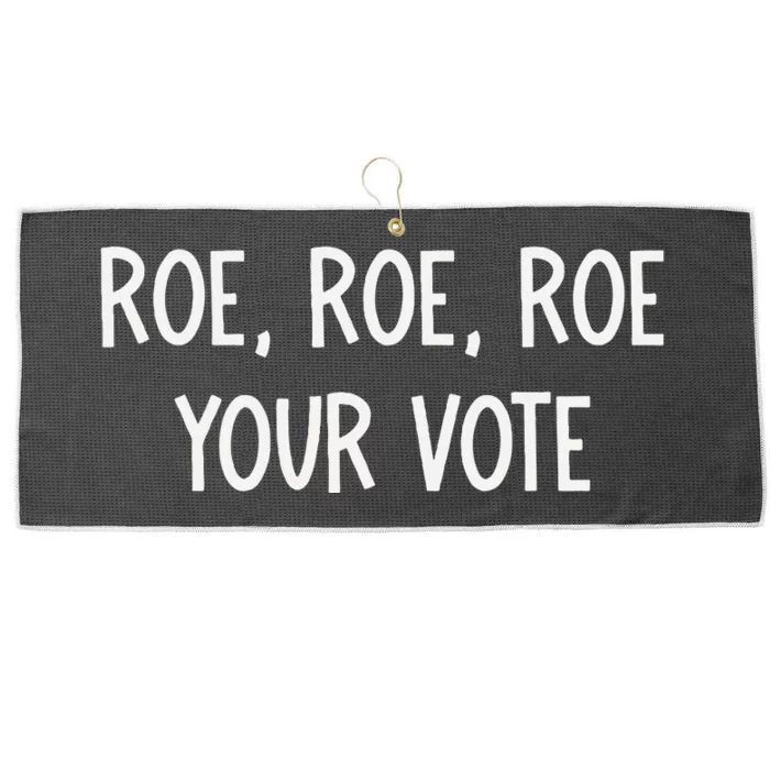 Roe Roe Roe Your Vote Large Microfiber Waffle Golf Towel