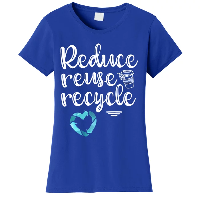 Reduce Reuse Recycle: Plastic Recycling Heart Earth Day Gift Women's T-Shirt