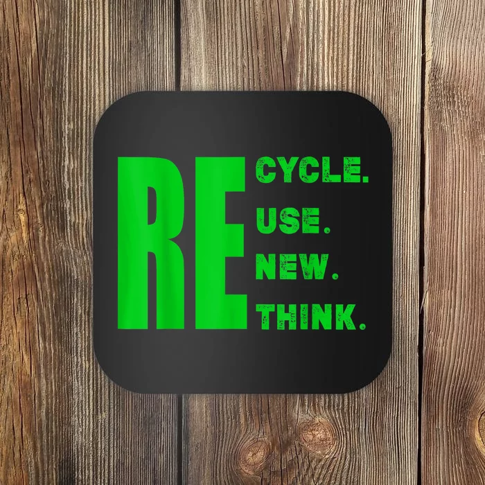 Recycle Reuse Renew Rethink Crisis Environmental Activism Coaster