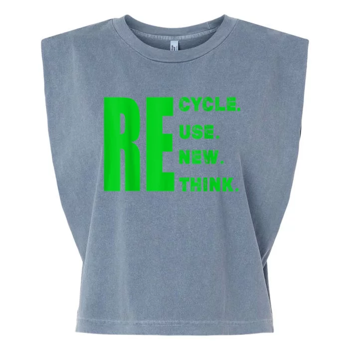 Recycle Reuse Renew Rethink Crisis Environmental Activism Garment-Dyed Women's Muscle Tee