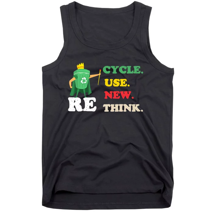 Recycle Reuse Renew Rethink Crisis Environmental Activism 23 Tank Top