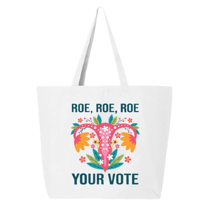 Roe Roe Roe Your Vote Floral Feminist Flowers 25L Jumbo Tote