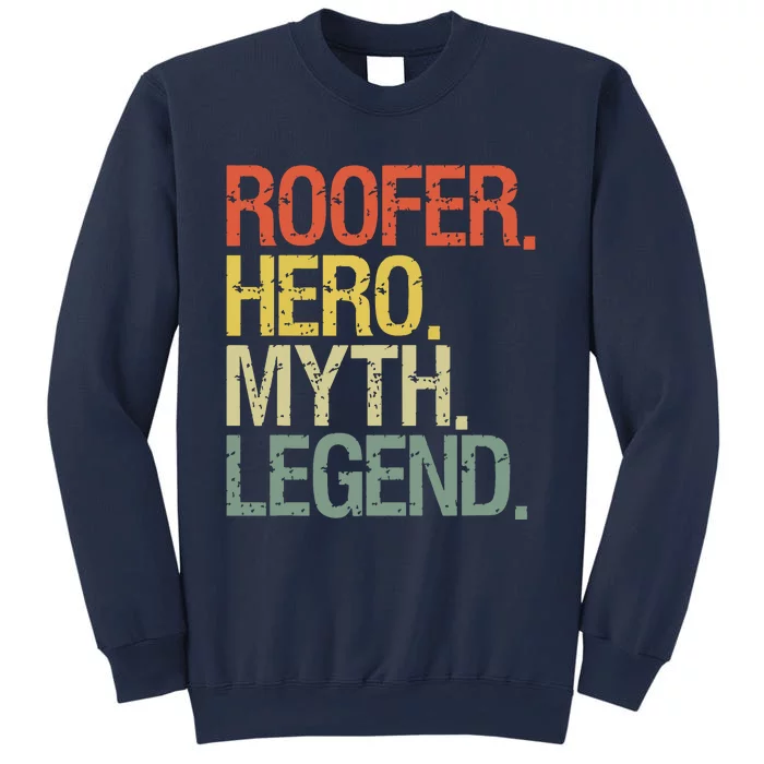 Roofer Roofing Sweatshirt