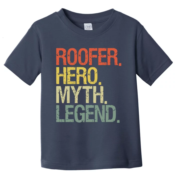 Roofer Roofing Toddler T-Shirt