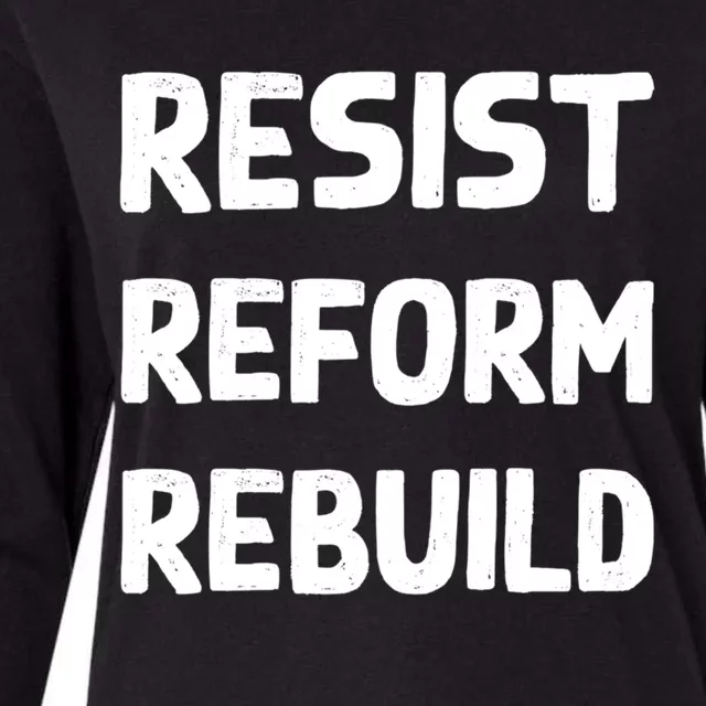 Resist Reform Rebuild Protest No Justice No Peace Defund Gift Womens Cotton Relaxed Long Sleeve T-Shirt