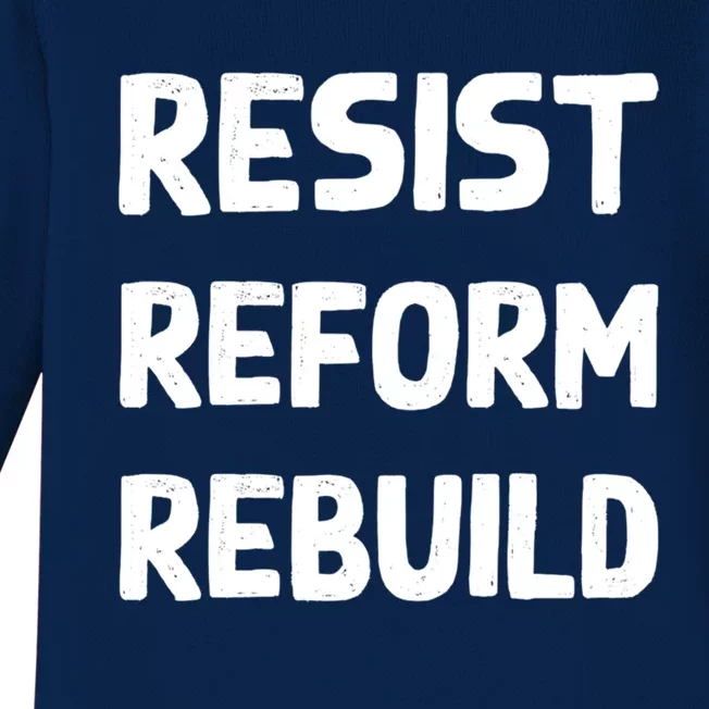 Resist Reform Rebuild Protest No Justice No Peace Defund Gift Baby Long Sleeve Bodysuit