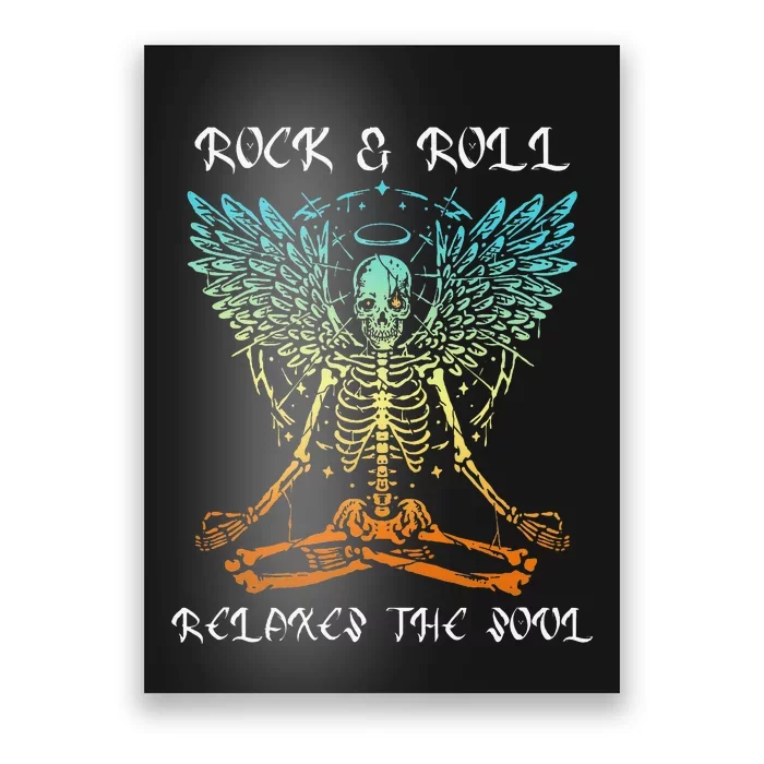 Rock & Roll Relaxes the Soul Meditating Skeleton Poster