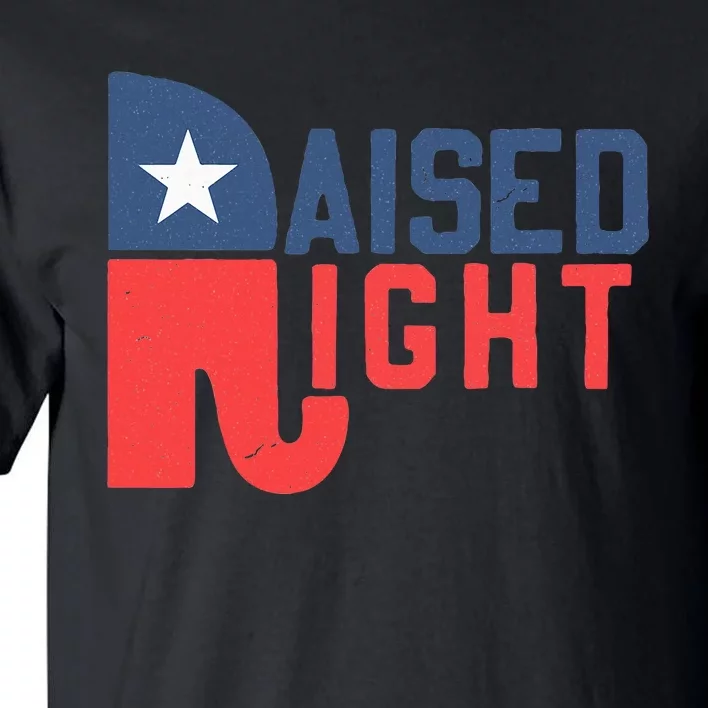 Raised Right Republican Elephant Funny Republican Gifts Tall T-Shirt