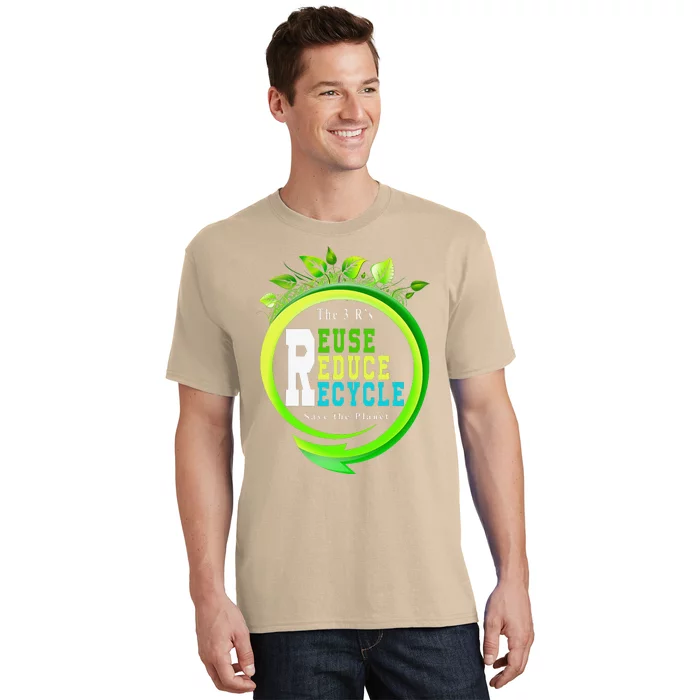 Reuse Reduce Recycle Save Earth Day Planet Gift T-Shirt