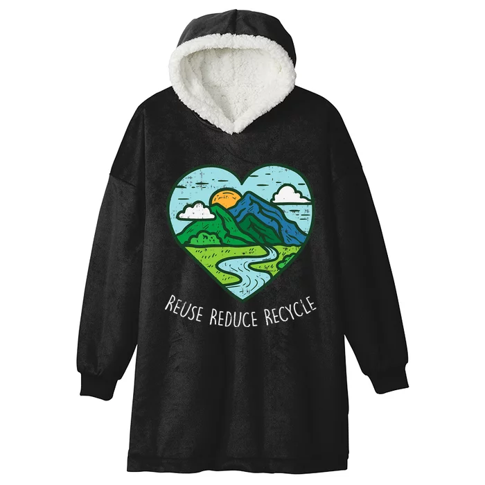 Reuse Reduce Recycle Earth Day Environmentalist Gift Hooded Wearable Blanket