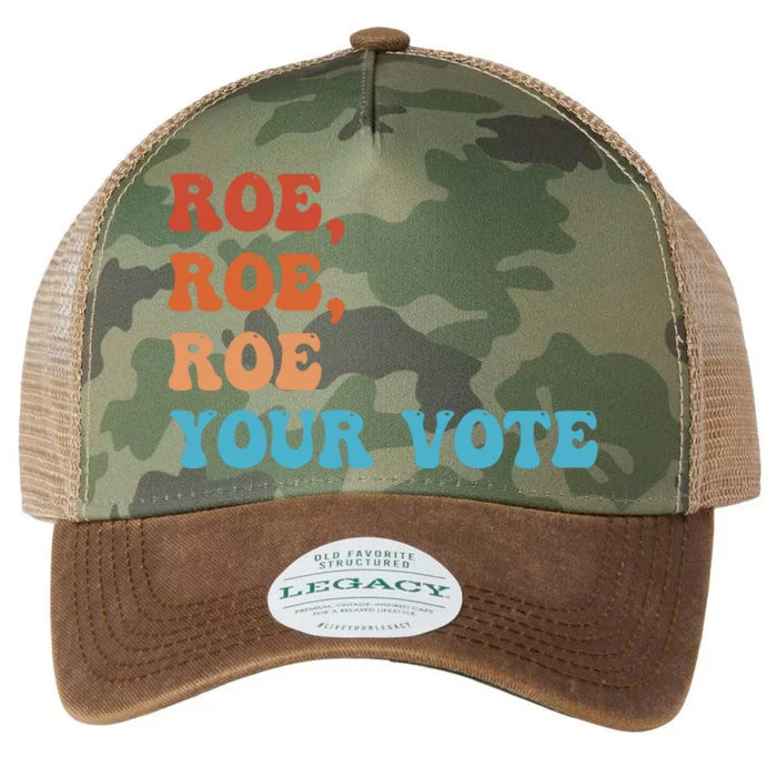 Roe Roe Roe Your Vote Pro Choice Rights Colorful Legacy Tie Dye Trucker Hat