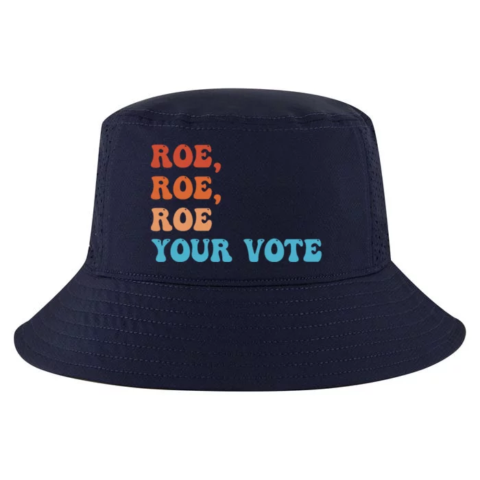 Roe Roe Roe Your Vote Pro Choice Rights Colorful Cool Comfort Performance Bucket Hat