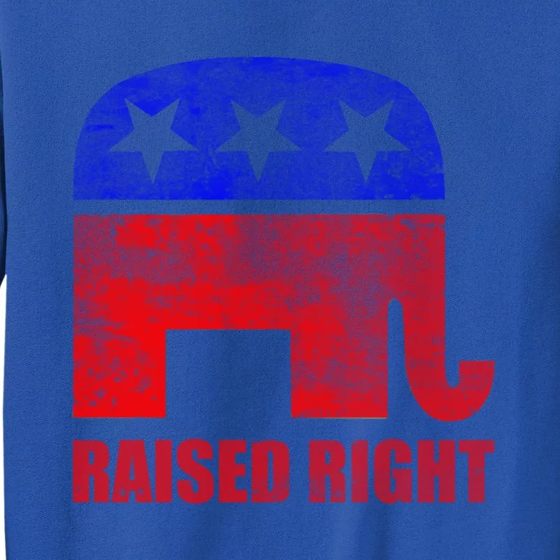 Raised Right Republican Party Elephant Conservative Values Gift Sweatshirt