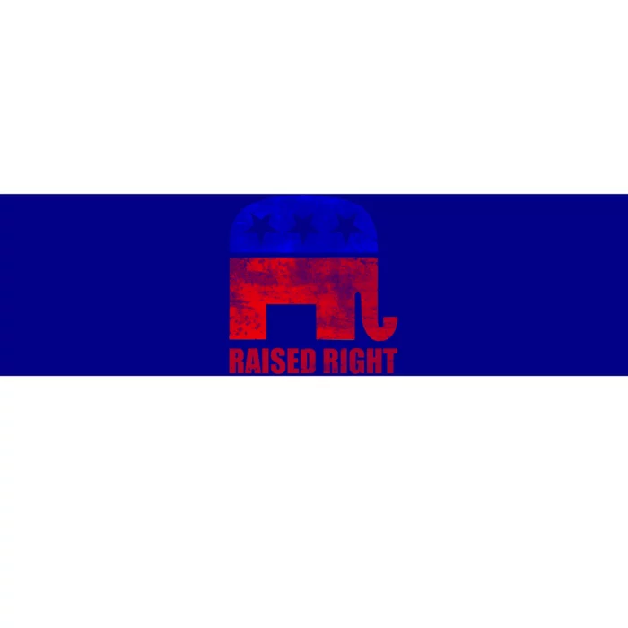 Raised Right Republican Party Elephant Conservative Values Gift Bumper Sticker