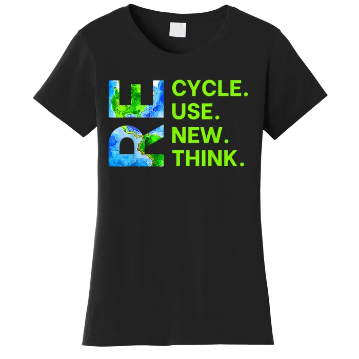 Recycle Reuse Renew Rethink Trending Earth Day Environmental Activism Women's T-Shirt