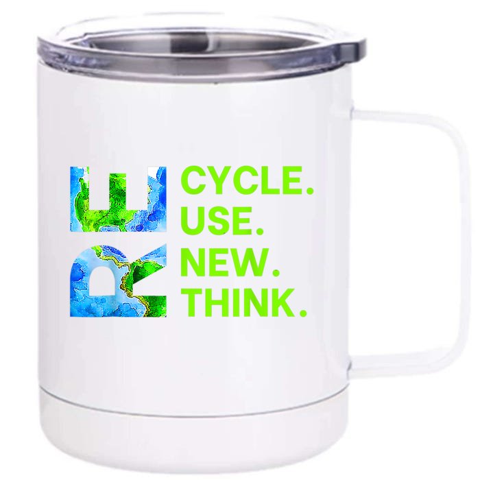 Recycle Reuse Renew Rethink Trending Earth Day Environmental Activism Front & Back 12oz Stainless Steel Tumbler Cup