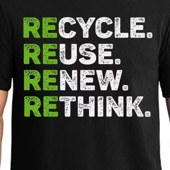 Recycle Reuse Renew Rethink Earth Day Environmental Activism 6 Pajama Set