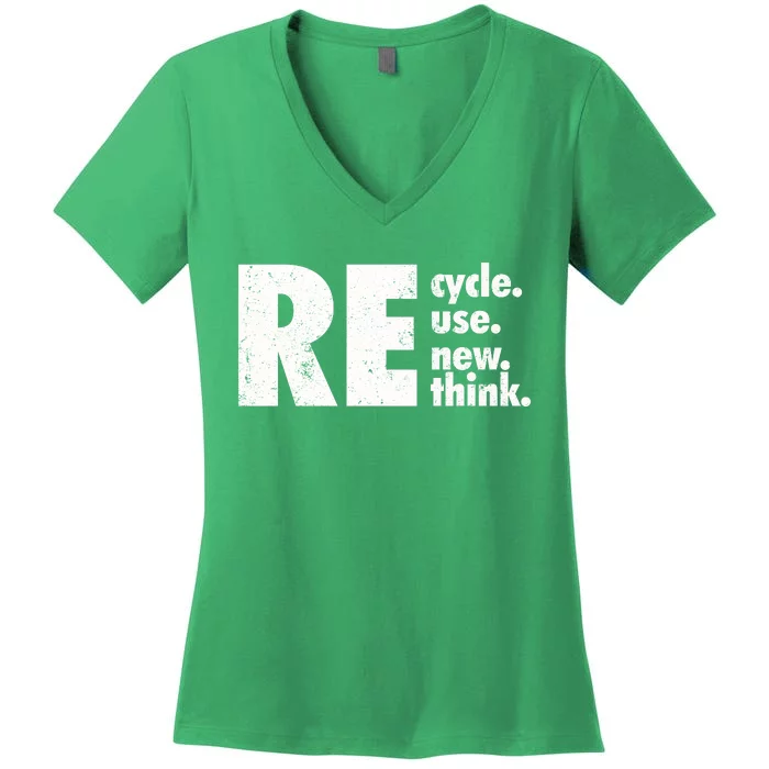 Recycle Reuse Renew Rethink Crisis Environmental Activism Women's V-Neck T-Shirt