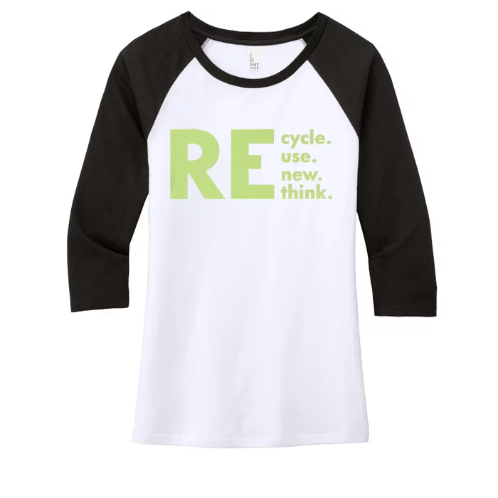 Recycle Reuse Renew Rethink Crisis Environmental Activism Women's Tri-Blend 3/4-Sleeve Raglan Shirt