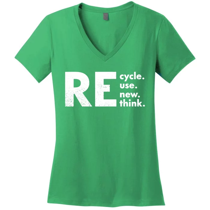 Recycle Reuse Renew Rethink Crisis Environmental Activism Women's V-Neck T-Shirt