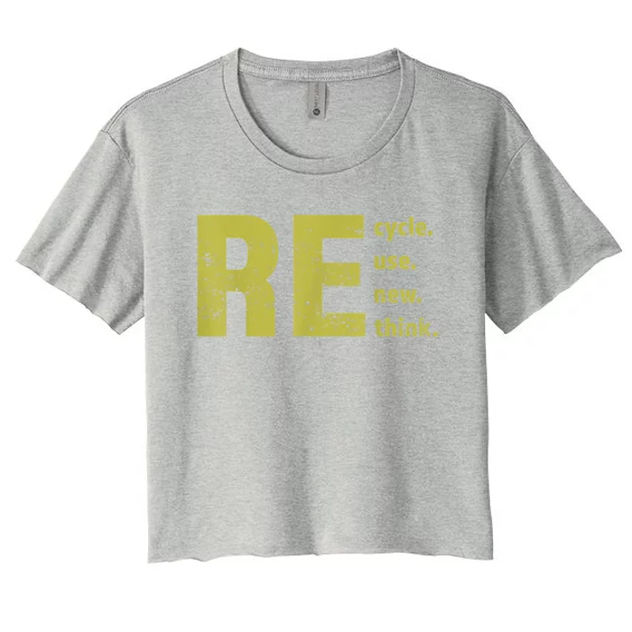 Recycle Reuse Renew Rethink Trending Earth Day Environmental Activism Women's Crop Top Tee