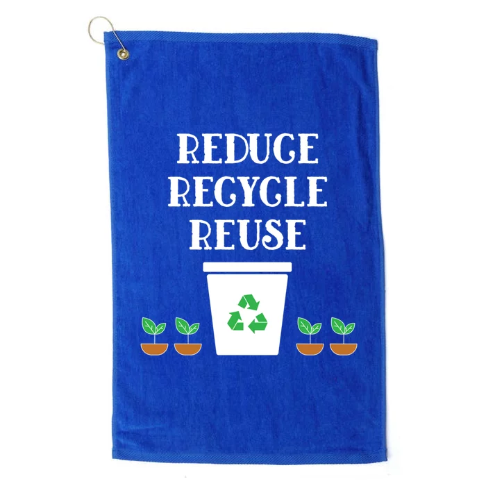 Reduce Recycle Reuse Earth Day Awareness Great Gift Platinum Collection Golf Towel