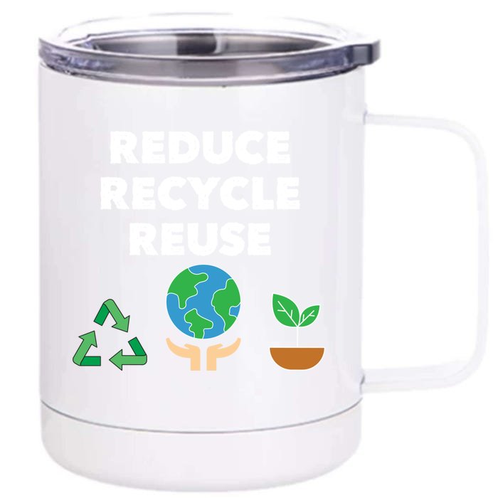 Reduce Recycle Reuse Earth Day Pollution Awareness Gift Front & Back 12oz Stainless Steel Tumbler Cup